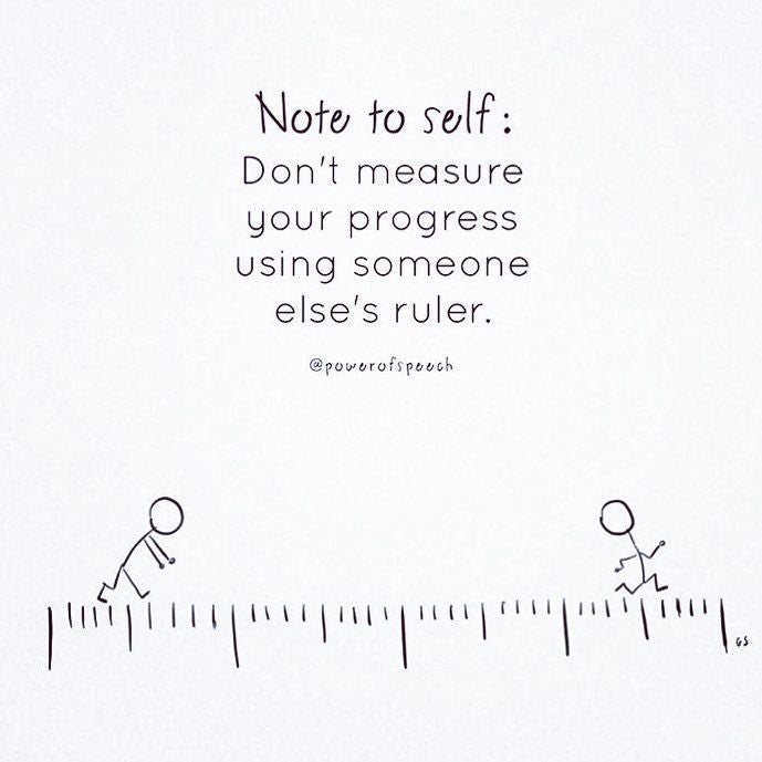 Measure Yourself by Your Own Growth, Not Others’ Standards