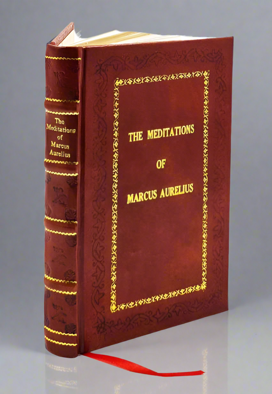 Meditations of Marcus Aurelius - Leather Bound Collector's Edition with Gilt Edges & Hubbed Spine