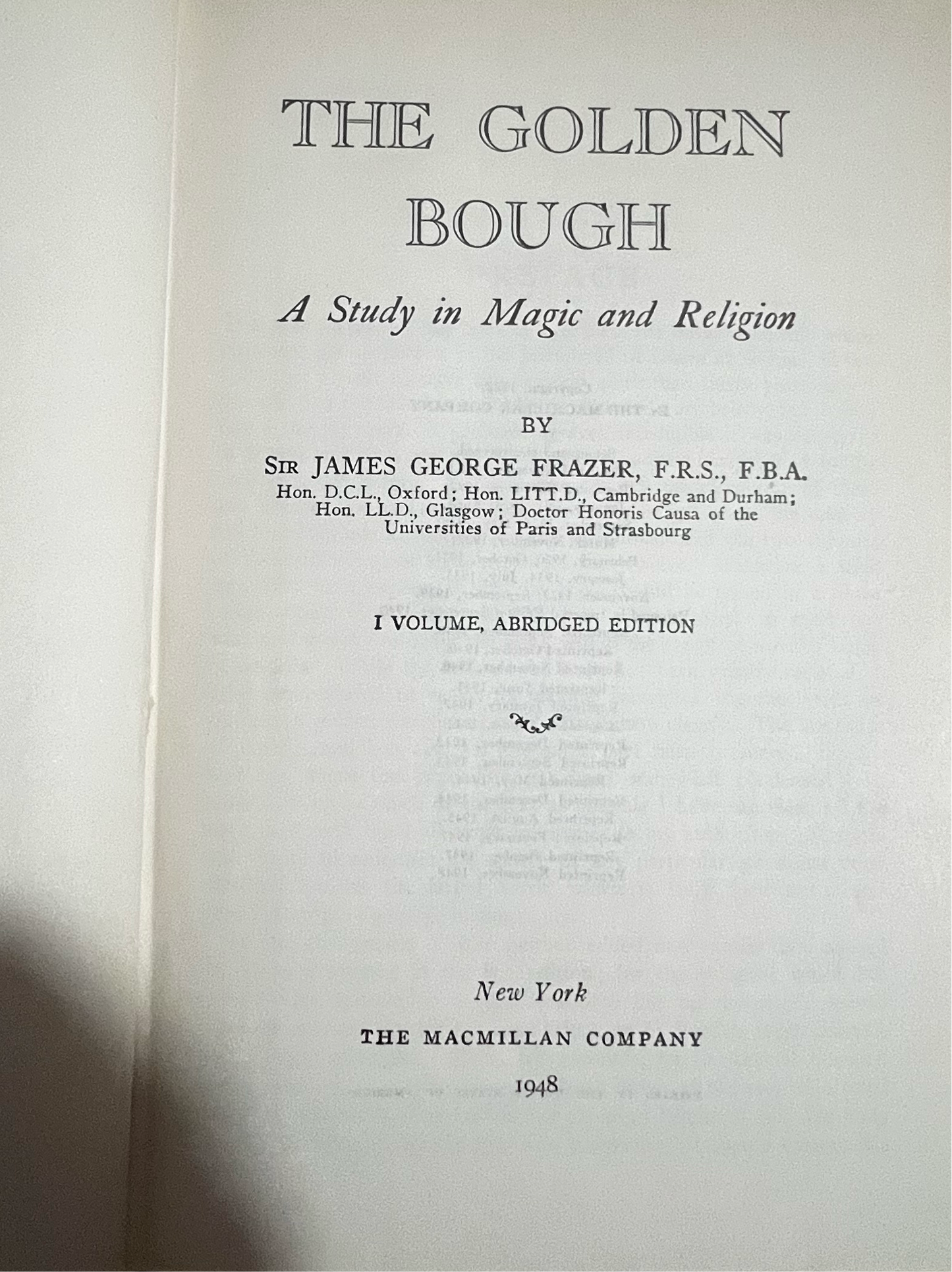 The Golden Bough: A Study in Magic and Religion 1 Volume Abridged Edition by Sir George Frazer Used - VGC; 1948 print, Used