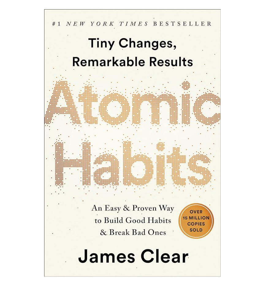 Atomic Habits: An Easy & Proven Way to Build Good Habits & Break Bad Ones, James Clear [New, Hardcover]