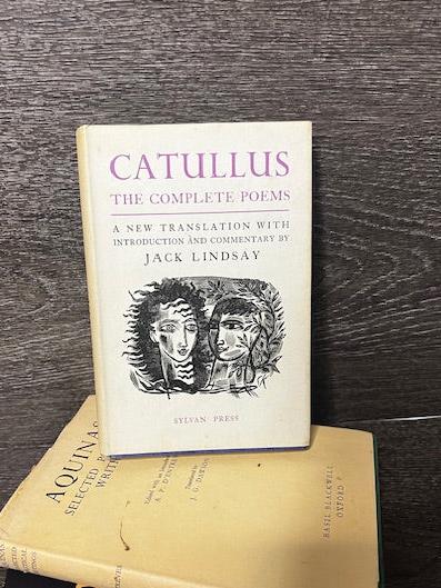 Catullus: The Complete Poems, Translated by Jack Lindsay – 1948 Sylvan Press Edition (Hardcover with Dust Jacket)